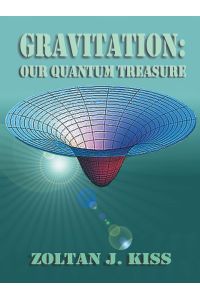 Gravitation  - Our Quantum Treasure