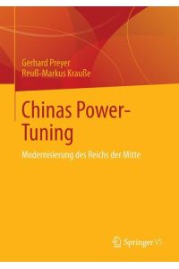 Chinas Power-Tuning  - Modernisierung des Reichs der Mitte