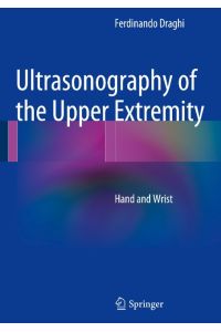 Ultrasonography of the Upper Extremity  - Hand and Wrist