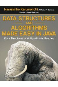 Data Structures and Algorithms Made Easy in Java - Data Structure and Algorithmic Puzzles, Second Edition