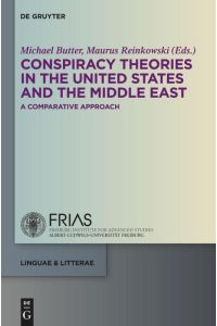 Conspiracy Theories in the United States and the Middle East  - A Comparative Approach