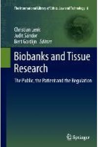 Biobanks and Tissue Research  - The Public, the Patient and the Regulation