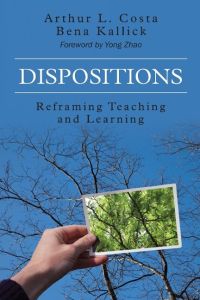 Dispositions  - Reframing Teaching and Learning