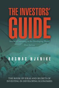 The Investors' Guide  - Secrets of Investing in the Developing World