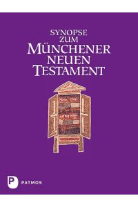 Synopse zum Münchener Neuen Testament