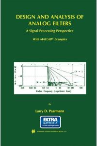 Design and Analysis of Analog Filters  - A Signal Processing Perspective