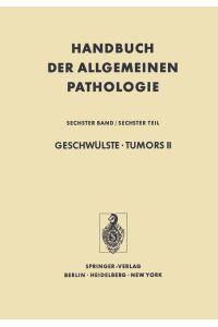 Geschwülste · Tumors II  - Virale und chemische Carcinogenese / Viral and Chemical Carcinogenesis