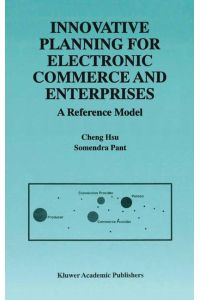 Innovative Planning for Electronic Commerce and Enterprises  - A Reference Model