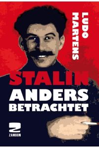 Stalin anders betrachtet  - Un autre regard sur Staline