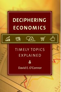 Deciphering Economics  - Timely Topics Explained