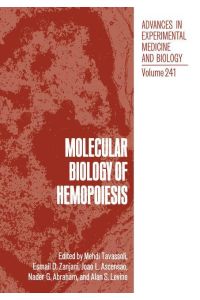 Molecular Biology of Hemopoiesis  - Proceedings of the Third Annual Symposium on Molecular Biology of Hemopoiesis, held November 6¿7, 1987, in Rye Brook, New York