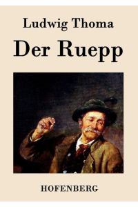 Der Ruepp  - Roman