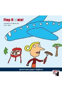 Flug-R(o)ute!  - Gespräche auf der Straße (2010-2011)