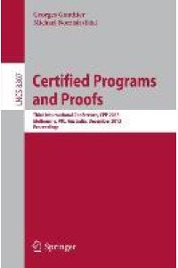 Certified Programs and Proofs  - Third International Conference, CPP 2013, Melbourne, VIC, Australia, December 11-13,2013, Proceedings