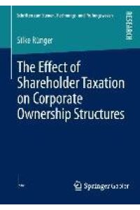 The Effect of Shareholder Taxation on Corporate Ownership Structures