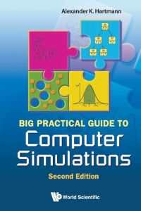 BIG PRACTICAL GUIDE TO COMPUTER SIMULATIONS (2ND EDITION)
