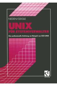 UNIX für Systemverwalter  - Eine professionelle Anleitung am Beispiel von SCO UNIX