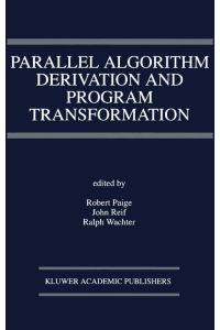 Parallel Algorithm Derivation and Program Transformation