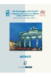 Books of Abstracts of the 16th World Congress of the International Association for Child and Adolescent Psychiatry and Allied Professions (IACAPAP)  - 22¿26 August 2004, Berlin, Germany