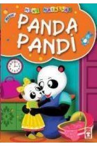 Panda Pandi; Merak  - Mini Masallar