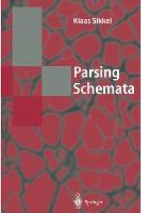 Parsing Schemata  - A Framework for Specification and Analysis of Parsing Algorithms