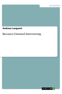 Resource-Oriented Interviewing