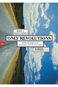 Only Revolutions  - Only Revolutions. The Democracy of Two Setout & Chronolgically Arranged