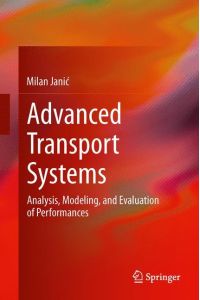 Advanced Transport Systems  - Analysis, Modeling, and Evaluation of Performances
