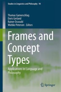 Frames and Concept Types  - Applications in Language and Philosophy