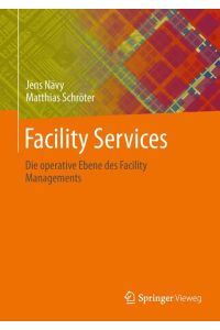 Facility Services  - Die operative Ebene des Facility Managements