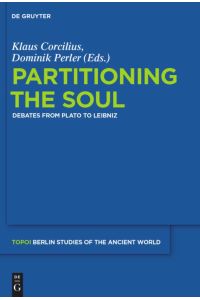 Partitioning the Soul  - Debates from Plato to Leibniz