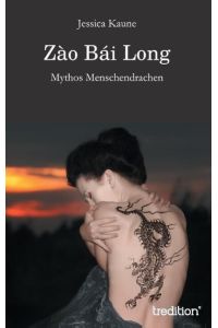 Zào Bái Long  - Mythos Menschendrachen
