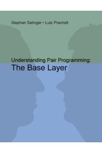 Understanding Pair Programming: The Base Layer