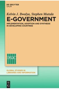 E-Government  - Implementation, Adoption and Synthesis in Developing Countries