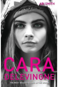 Cara Delevingne -The Most Beautiful Girl in the World