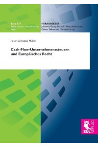 Cash-Flow-Unternehmenssteuern und Europäisches Recht
