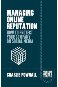 Managing Online Reputation  - How to Protect Your Company on Social Media