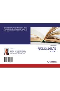 Hospital Employees And Service Delivery At The Hospitals