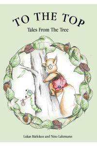 To The Top  - Tales From The Tree