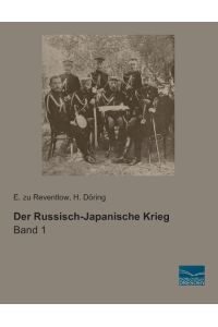 Der Russisch-Japanische Krieg  - Band 1