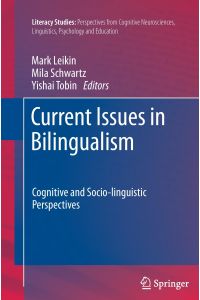 Current Issues in Bilingualism  - Cognitive and Socio-linguistic Perspectives