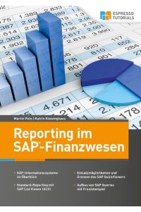 Reporting im SAP-Finanzwesen  - Standardberichte, SAP QuickViewer und SAP Query