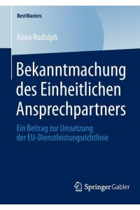 Bekanntmachung des Einheitlichen Ansprechpartners  - Ein Beitrag zur Umsetzung der EU-Dienstleistungsrichtlinie