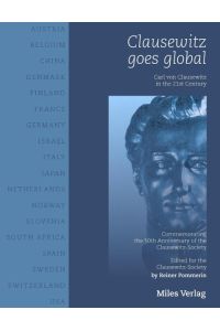 Clausewitz goes global  - Carl von Clausewitz in the 21st century