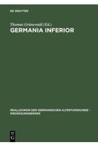 Germania inferior  - Besiedlung, Gesellschaft und Wirtschaft an der Grenze der römisch-germanischen Welt