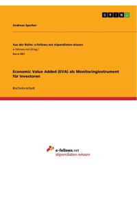 Economic Value Added (EVA) als Monitoringinstrument für Investoren