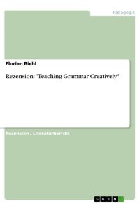 Rezension: Teaching Grammar Creatively