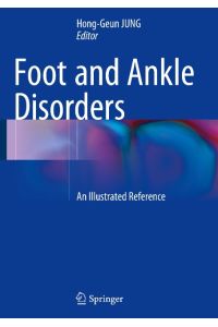 Foot and Ankle Disorders  - An Illustrated Reference