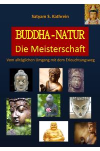 Buddha-Natur  - Die Meisterschaft