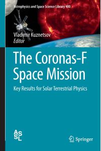 The Coronas-F Space Mission  - Key Results for Solar Terrestrial Physics